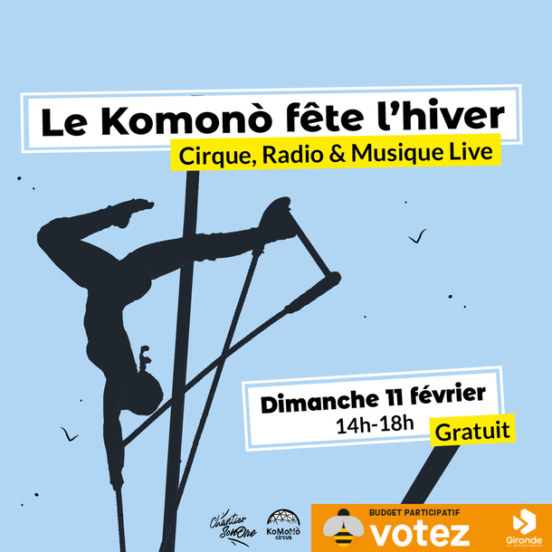 Le Komonò fête l’hiver – Cirque, Radio et Musique Live